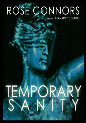 Title details for Temporary Sanity by Rose Connors - Available